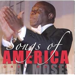 Oral Moses Sings Songs of America by  Timothy W. Holley, Harry T. 