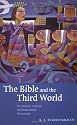 The Bible and the Third World: Precolonial, Colonial and Postcolonial Encounters