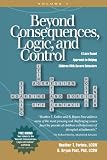 Beyond Consequences, Logic and Control: Volume 1