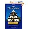 The Great Gate: A Guidebook to the Guru's Heart Practice: A Guidebook to the Guru's Heart Practice, Dispeller of All Obstacles