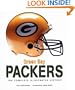Green Bay Packers: The Complete Illustrated History