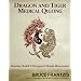 Dragon and Tiger Medical Qigong: A Miracle Health System for Developing Chi