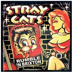 Stray Cats - Rumble in Brixton