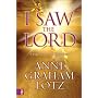 I Saw the Lord: A Wake-Up Call for Your Heart