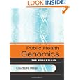 Public Health Genomics: The Essentials (J-B Public Health Health Services Text) by Claudia N. Mikail