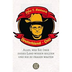 Deutschland-Quiz: Alles, was Sie �ber dieses Land wissen sollten und nie zu fragen wagten