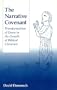 The Narrative Covenant: Transformations of Genre in the Growth of Biblical Literature