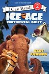 Ice Age #4 ICR #2 (I Can Read Book 2)