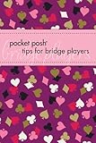 Pocket posh tips for bridge players