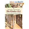 Die Kinder-Uni 1: Forscher erkl�ren die R�tsel der Welt