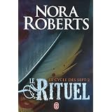 Le cycle des sept, Tome 2 : Le Rituelpar Nora Roberts