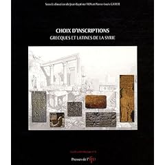 Choix d'inscriptions grecques et latines de la Syrie