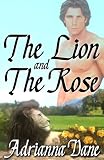 The Lion And The Rose