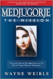Medjugorje:The Mission