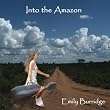 Into the Amazon