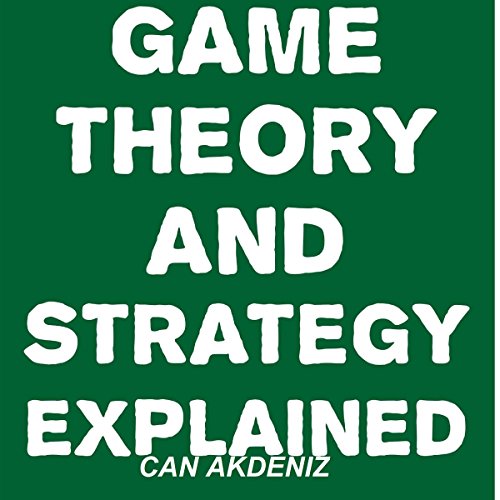 Game Theory and Strategy Explained