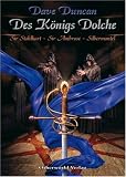 Des Königs Dolche: Sir Stahlhart - Sir Ambrose - Silbermantel