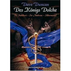 Des K�nigs Dolche: Sir Stahlhart - Sir Ambrose - Silbermantel