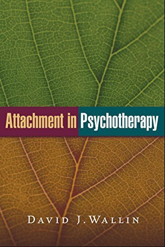 Attachment in Psychotherapy by Wallin PhD, David J. (April 27, 2015) Paperback