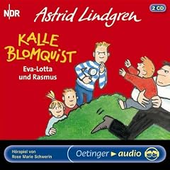 Kalle Blomquist, Eva-Lotta Und Rasmus