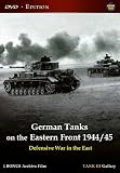 German Tanks on the Eastern Front 1944 / 45 [DVD]