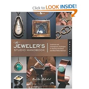 The Jeweler's Studio Handbook: Traditional and Contemporary Techniques for Working with... by Brandon Holschuh