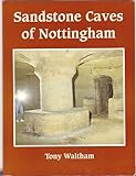 Sandstone caves of Nottingham