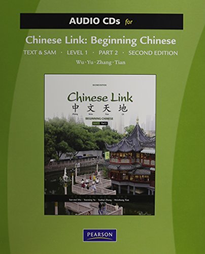 By Sue-mei Wu Audio CDs for Chinese Link: Beginning Chinese (2nd Second Edition), Text & Student Activities Manual, Tradi (2nd Second Edition) [CD-ROM]