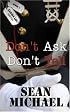 Don't Ask, Don't Tell
