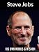 Steve Jobs: His Own Words and Wisdom (Steve Jobs Biography) at Amazon: 51aJu-4j9UL._SL75_