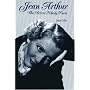 Jean Arthur: The Actress Nobody Knew