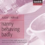 Nanny Behaving Badly | [Judy Jarvie]