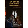 La bague aux trois hermines