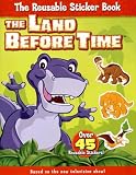 The Land Before Time: The Reusable Sticker Book #1 (Land Before Time)
