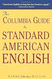 The Columbia Guide to Standard American English