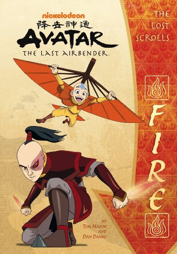 The Lost Scrolls: Fire (Avatar: The Last Airbender)