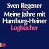 Meine Jahre mit Hamburg-Heiner: Logb�cher