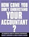If You're So Brilliant...How Come You Don't Understand Your Accountant? The Essential Guide to Financial Management by Bob Cinnamon ISBN 0749437251