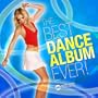 The Best Dance Album Ever