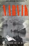 Jacques Mordal. Narvik : . 2e �dition...