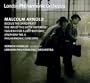 Arnold: Beckus the Dandipratt; The Inn of the Sixth Happiness; Flouish for a 21st Birthday; Symphony No. 6; Philharmonic Concerto