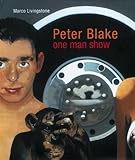 Peter Blake : one man show