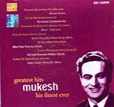 Greatest hits-Mukesh his finest ever