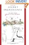 Secret Ingredients: The New Yorker Book of Food and Drink