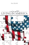A Novices guide to living in America