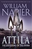 Attila: The Gathering Of The Storm (Attila Trilogy 2)