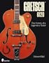 The History of the Legendary Gretsch 6120