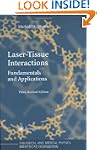 Laser-Tissue Interactions: Fundamenta...