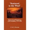 Scattered to the Wind: Dispersal and Wandering of the Acadians, 1755-1809 (Louisiana Life)