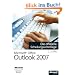 Microsoft Office Outlook 2007 - Die offizielle Schulungsunterlage (77-604)